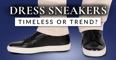 dress sneakers for men 2022.